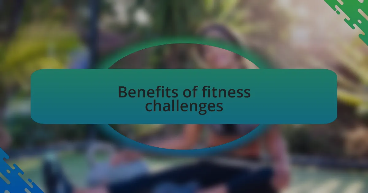 Benefits of fitness challenges